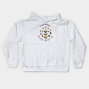 Entomology Really Bugs Me / Insects /Bugs Kids Hoodie